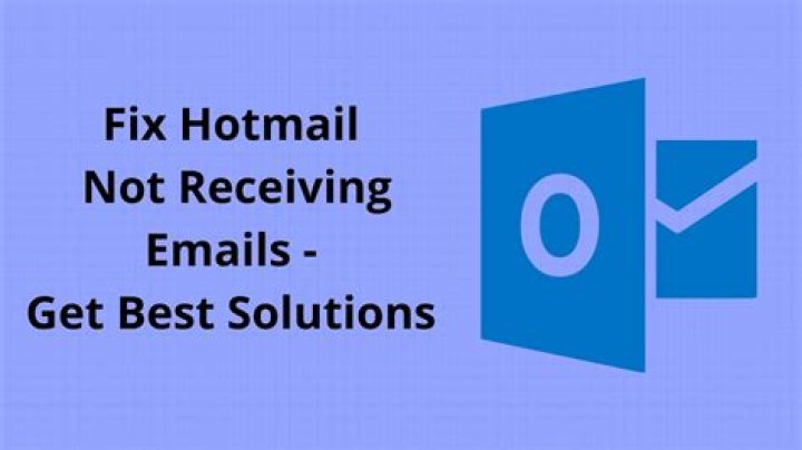 hotmail not receiving emails